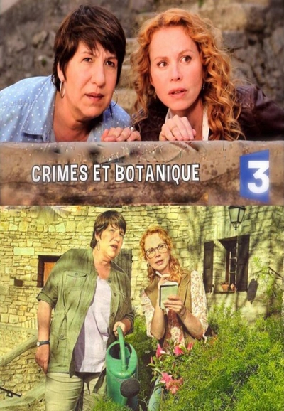 Crimes et botanique saison 1