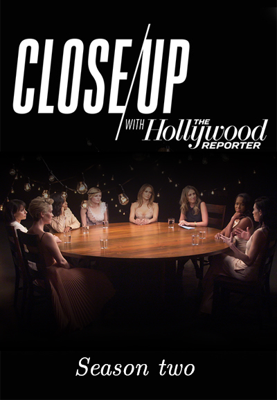 Close Up With The Hollywood Reporter saison 2