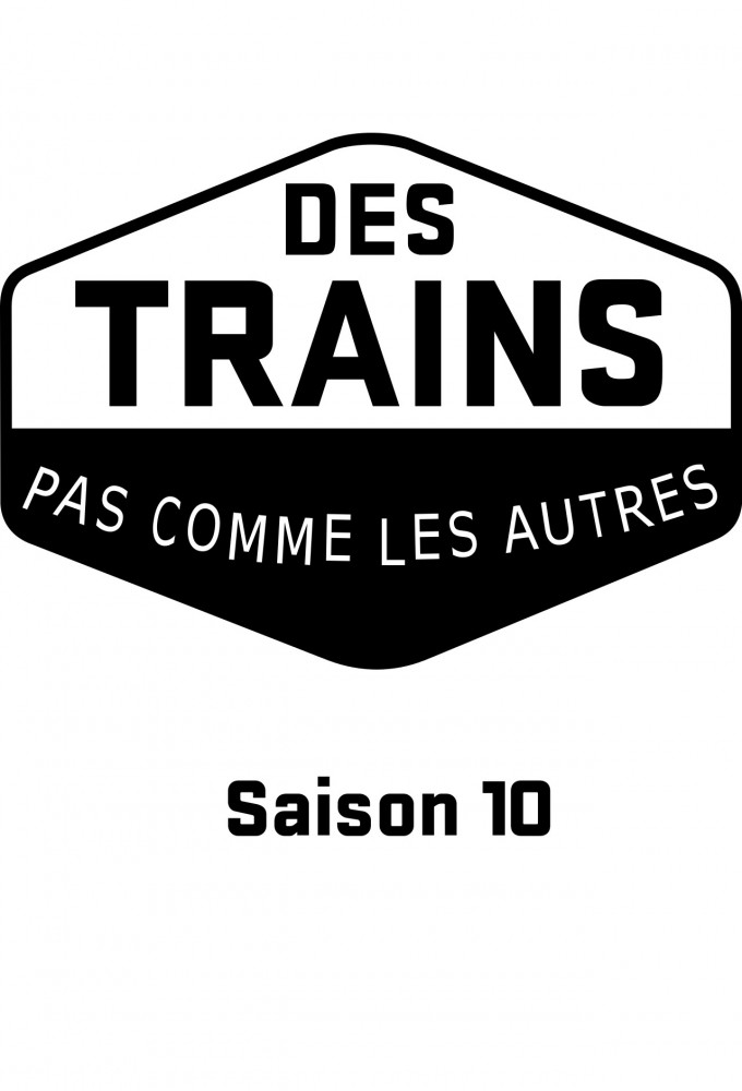 Des trains pas comme les autres (2011) saison 10