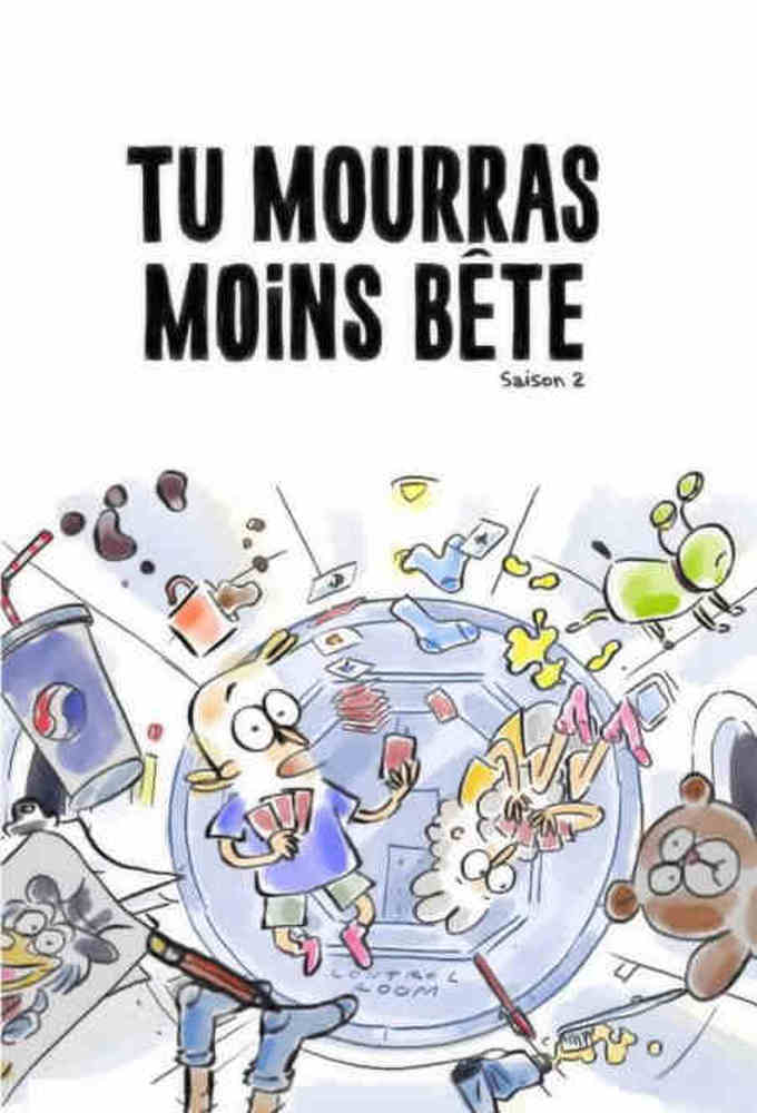 Tu mourras moins bête saison 2