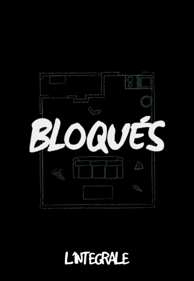 Bloqués saison 1