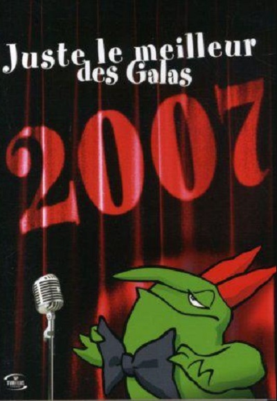 Juste Pour Rire - Galas saison 2007