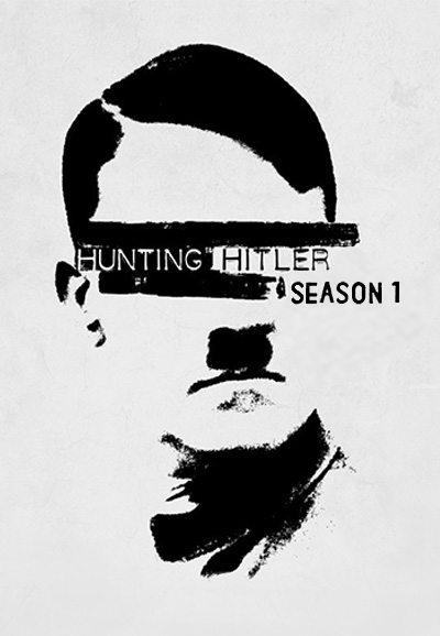 Hunting Hitler : Les dossiers déclassifiés saison 1