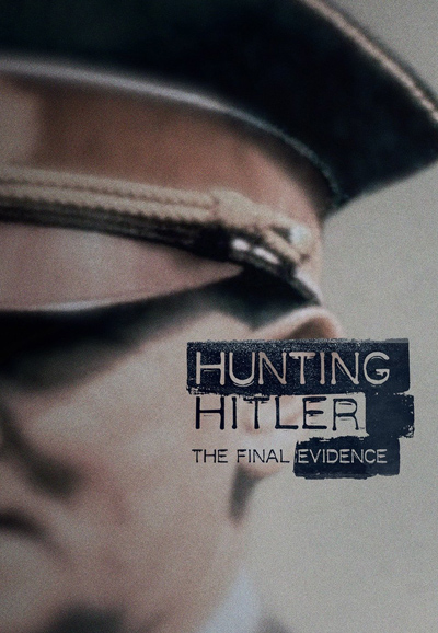 Hunting Hitler : Les dossiers déclassifiés saison 3