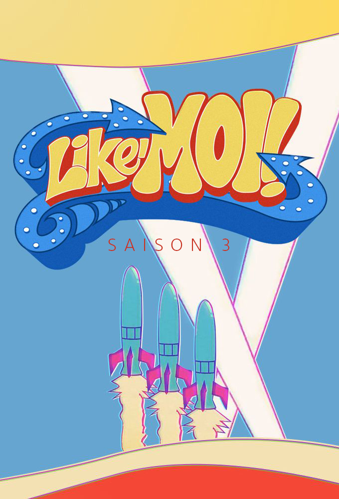 Like-moi! saison 3