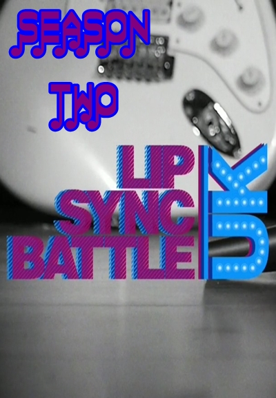 Lip Sync Battle UK saison 2