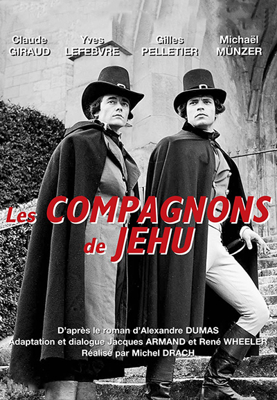 Les compagnons de Jéhu saison 1