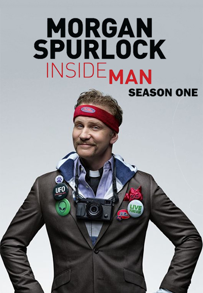 Morgan Spurlock: Inside Man saison 1