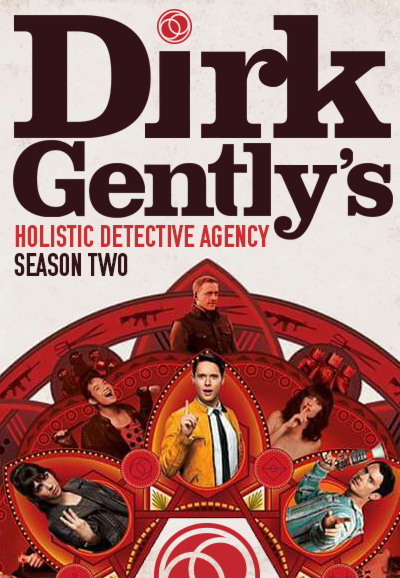 Dirk Gently, détective holistique saison 2