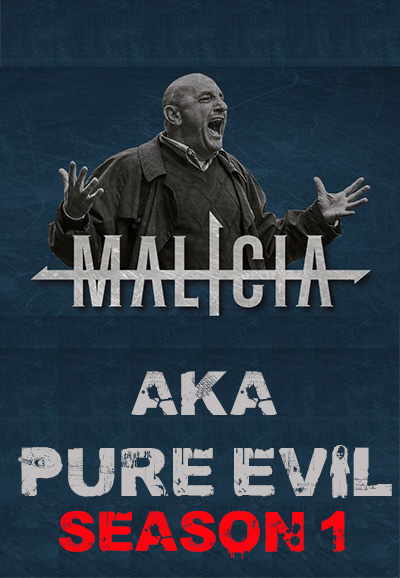 Pure Evil saison 1