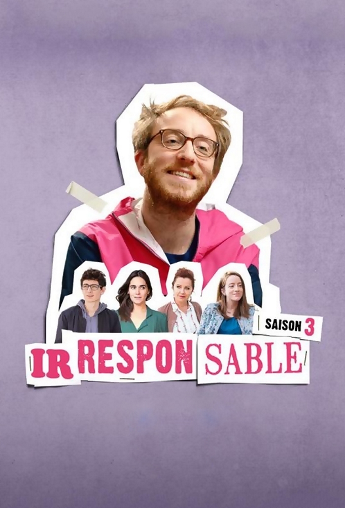 Irresponsable saison 3