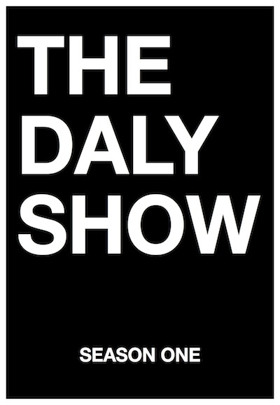 The Daly Show saison 1