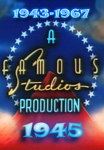 Paramount - Famous Studios Cartoons saison 1945