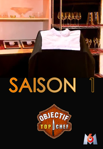 Objectif Top Chef saison 1