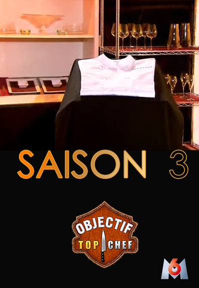 Objectif Top Chef saison 3