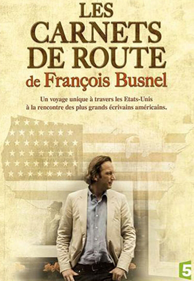 Les carnets de route de François Busnel saison 1