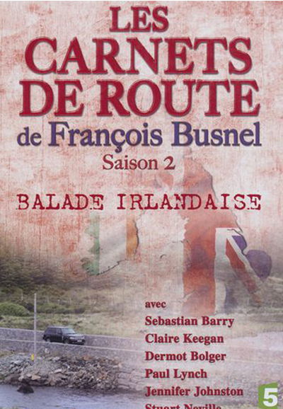 Les carnets de route de François Busnel saison 2