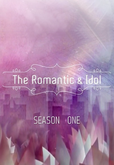 The Romantic and Idol saison 1