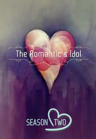 The Romantic and Idol saison 2