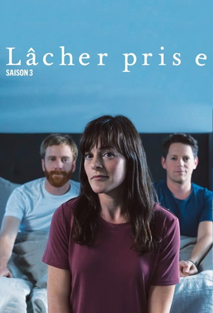 Lâcher prise saison 3