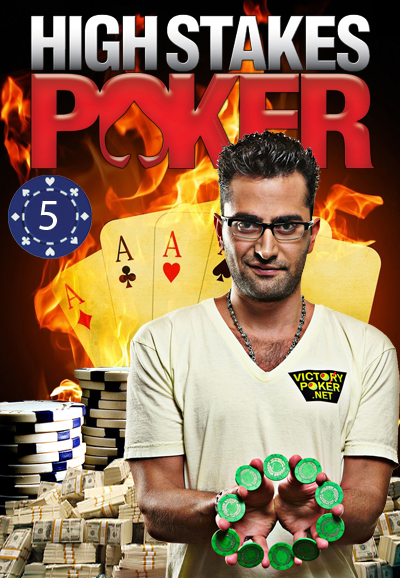 High Stakes Poker saison 5