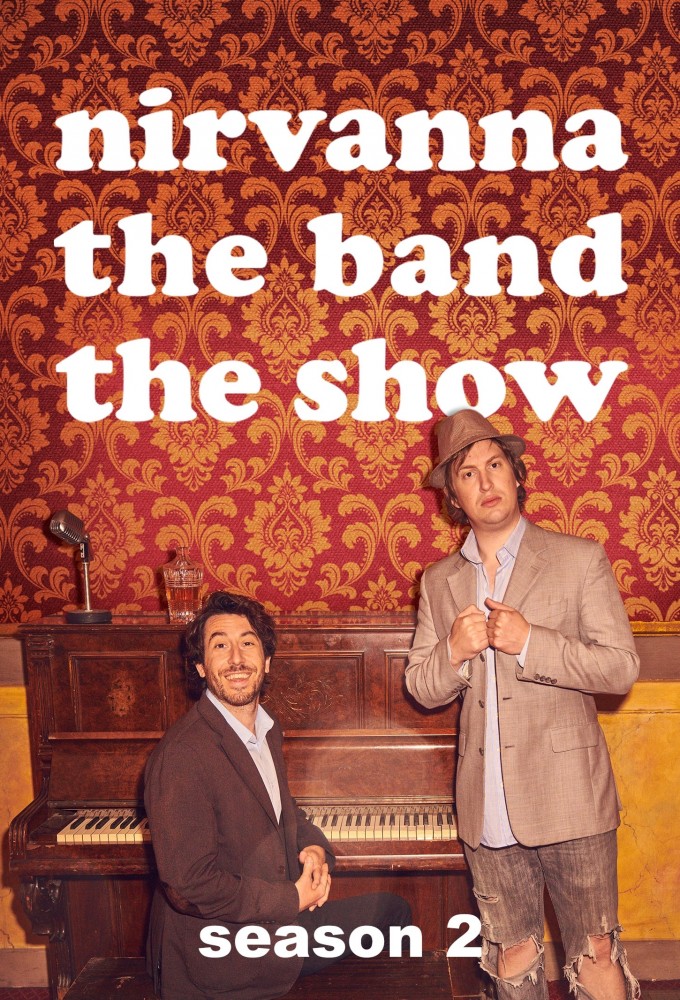 Nirvanna the Band the Show saison 2