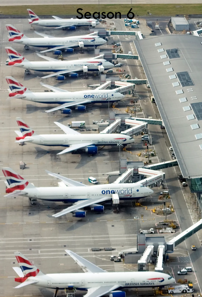 Heathrow: Britain's Busiest Airport saison 6