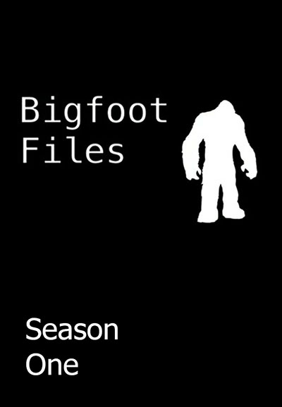 Bigfoot Files saison 1