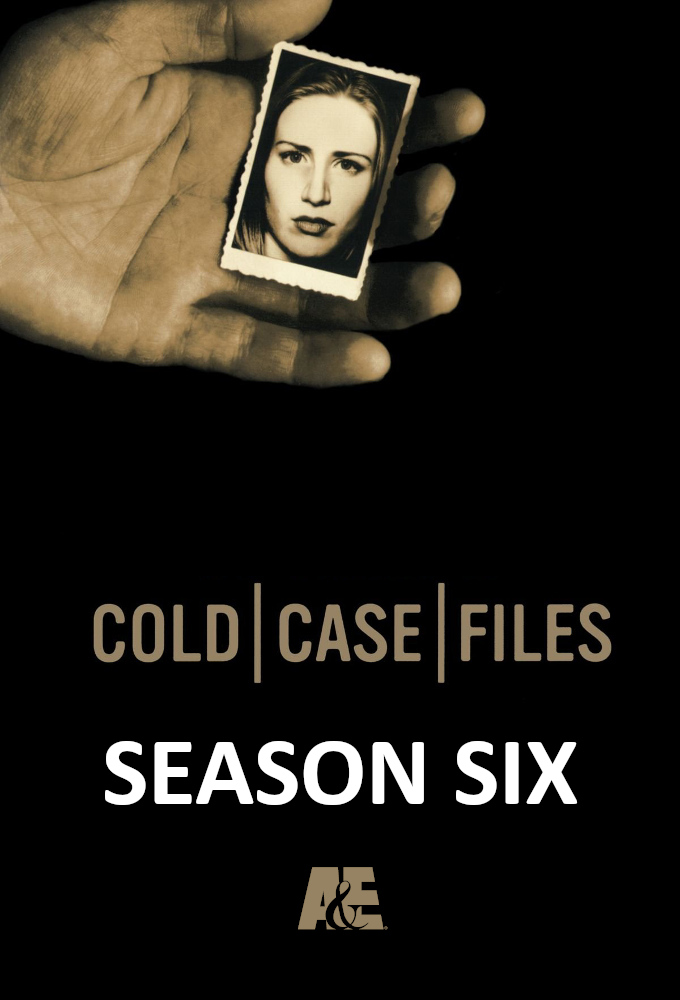 Cold Case Files saison 6