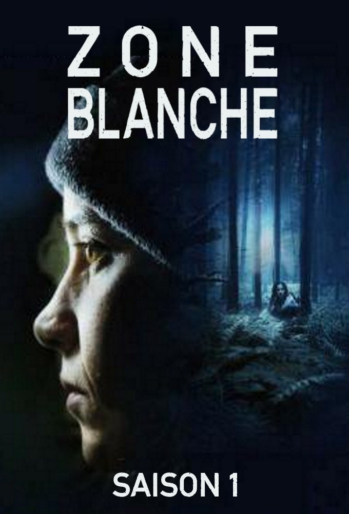 Zone blanche saison 1