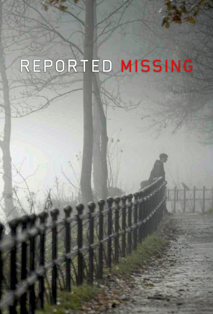 Reported Missing saison 1