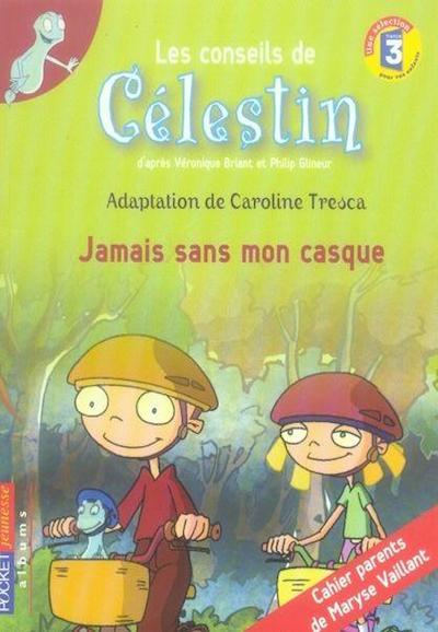 Les bons conseils de Célestin saison 1