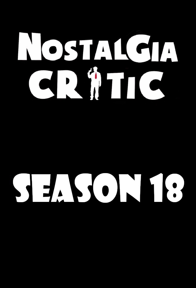 Nostalgia Critic saison 18