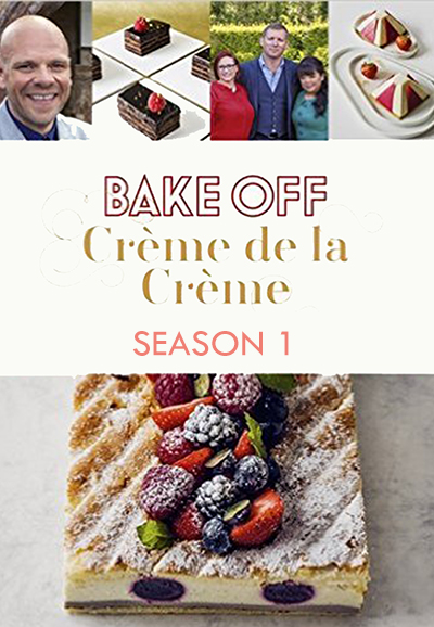 Bake Off Crème de la Crème saison 1