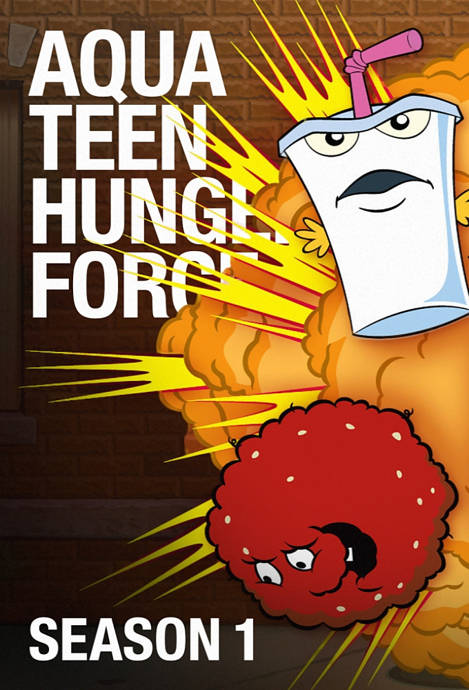 Aqua Teen Hunger Force saison 1