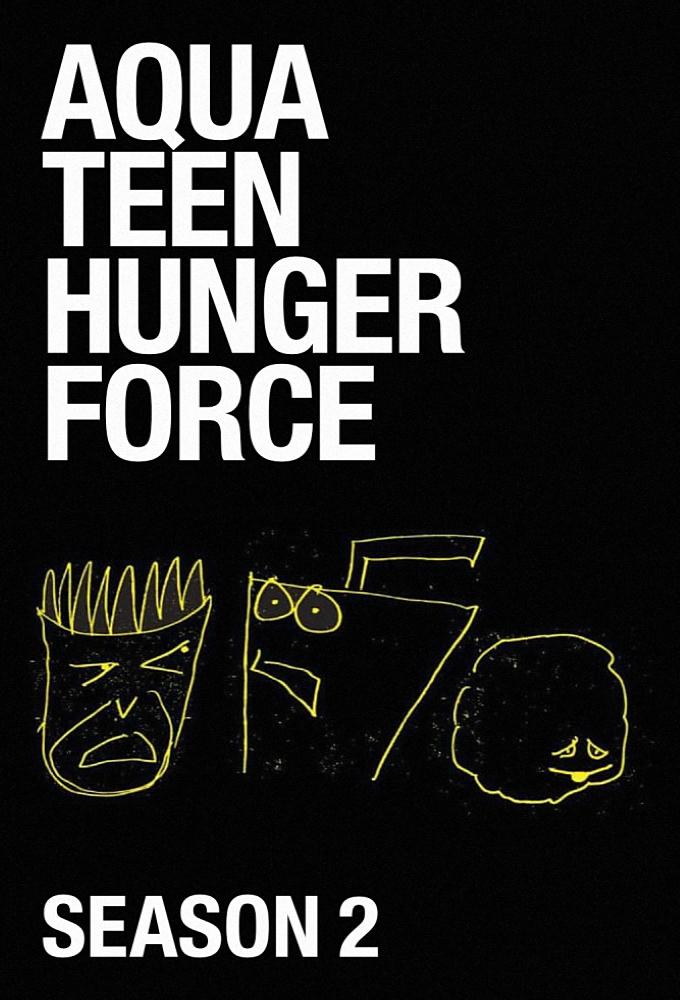 Aqua Teen Hunger Force saison 2