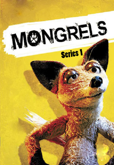 Mongrels saison 1