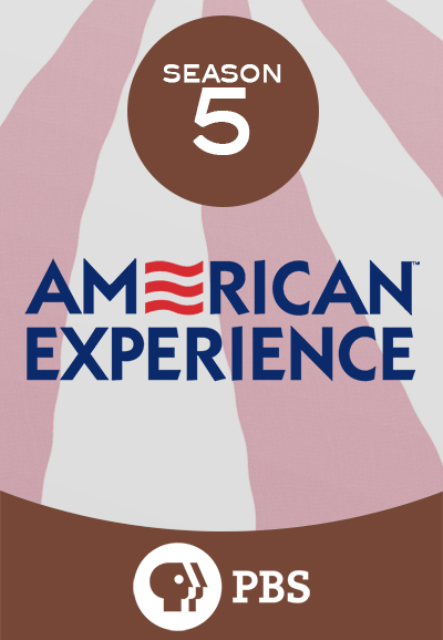 American Experience saison 5