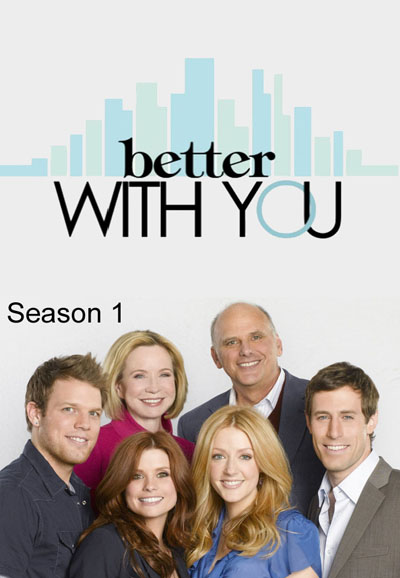 Better With You saison 1