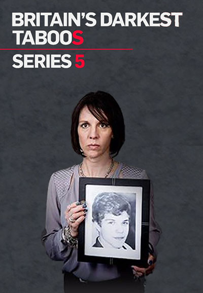 Britain's Darkest Taboos saison 5