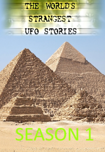 The World's Strangest UFO Stories saison 1