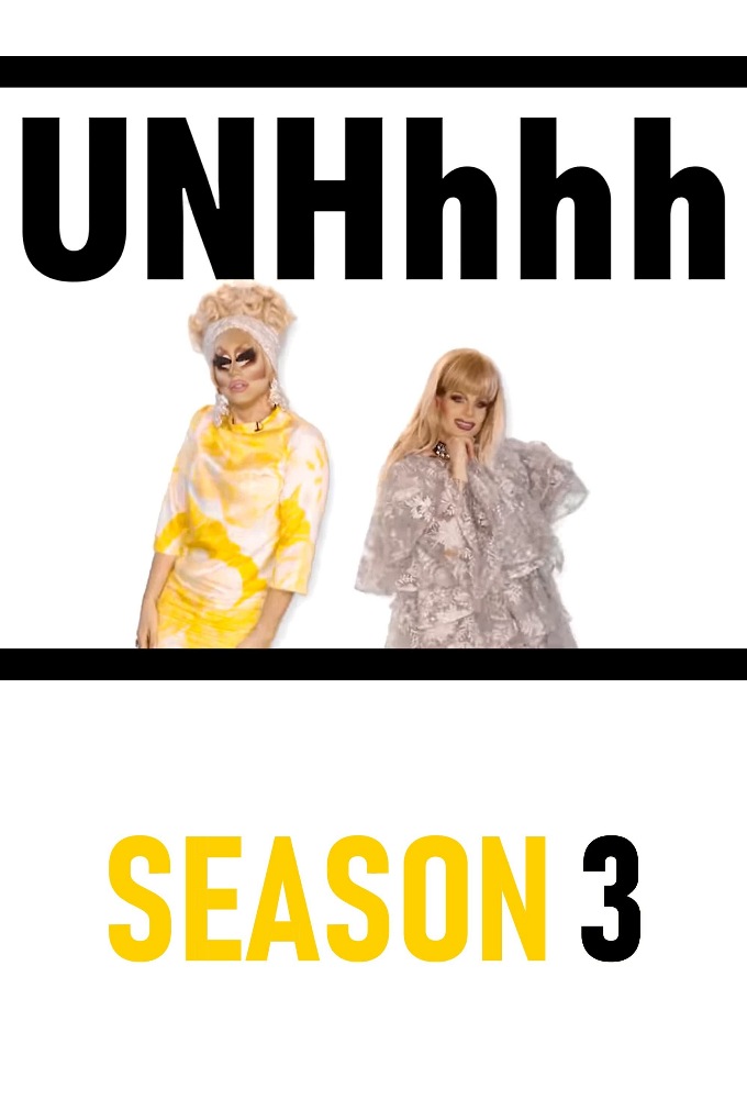 UNHhhh saison 3