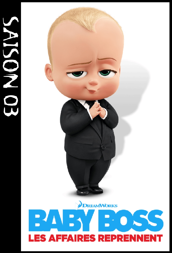 Baby Boss : les affaires reprennent saison 3