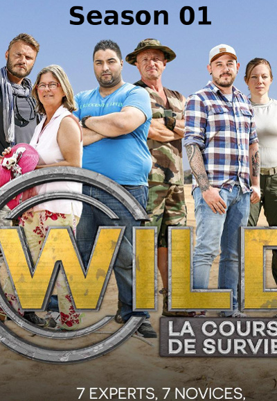 Wild, la course de survie saison 1