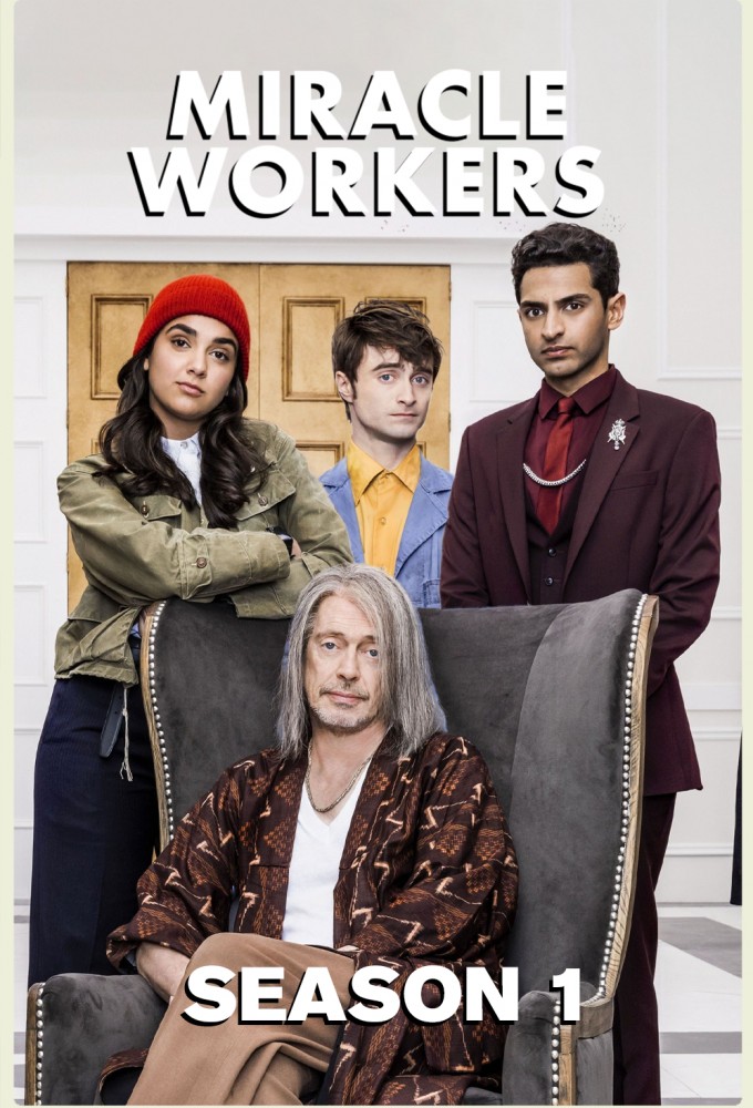 Miracle Workers (2019) saison 1