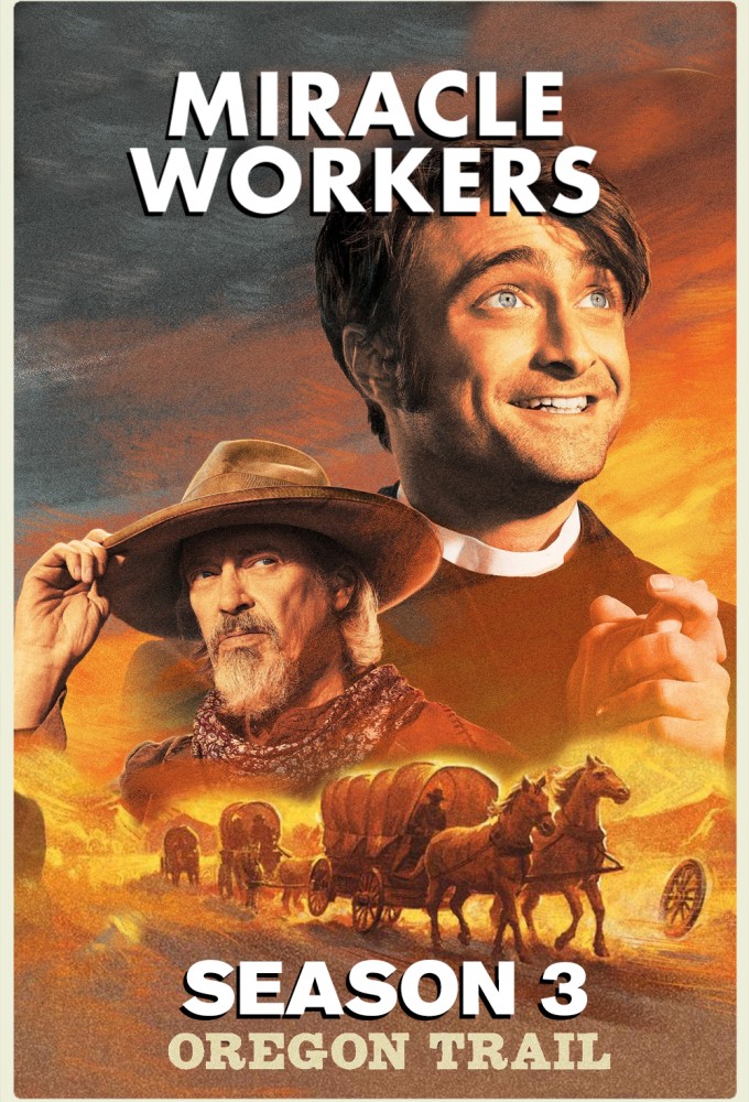 Miracle Workers (2019) saison 3