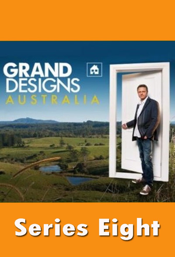 Grand Designs Australia saison 8