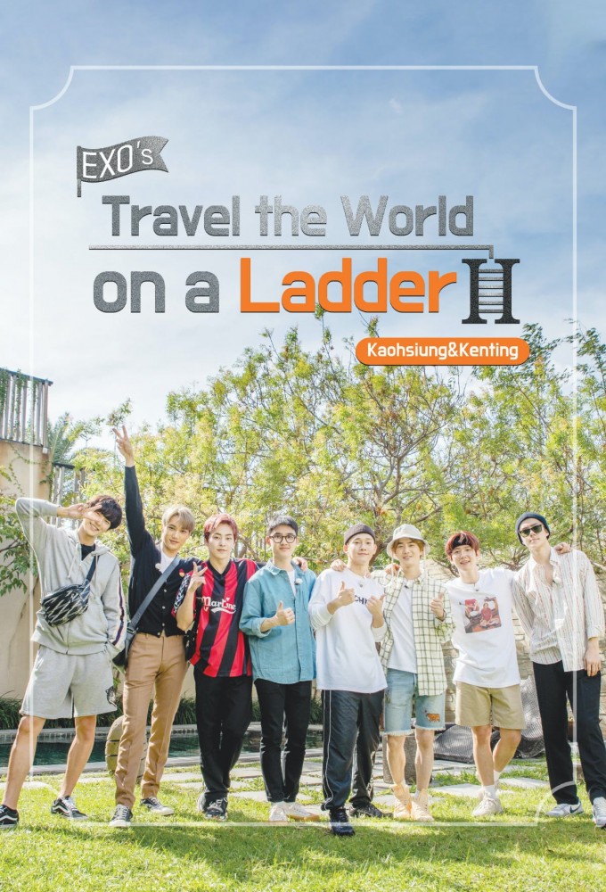 EXO’s Travel the World On a Ladder saison 2