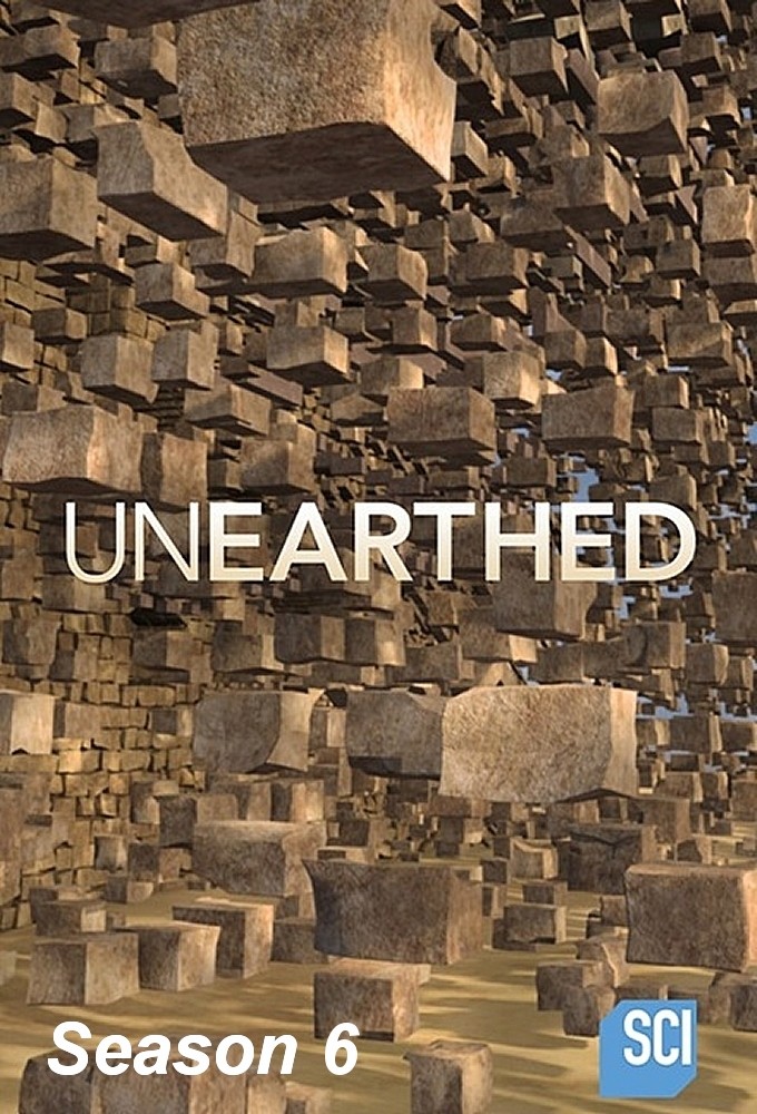 Unearthed (2016) saison 6