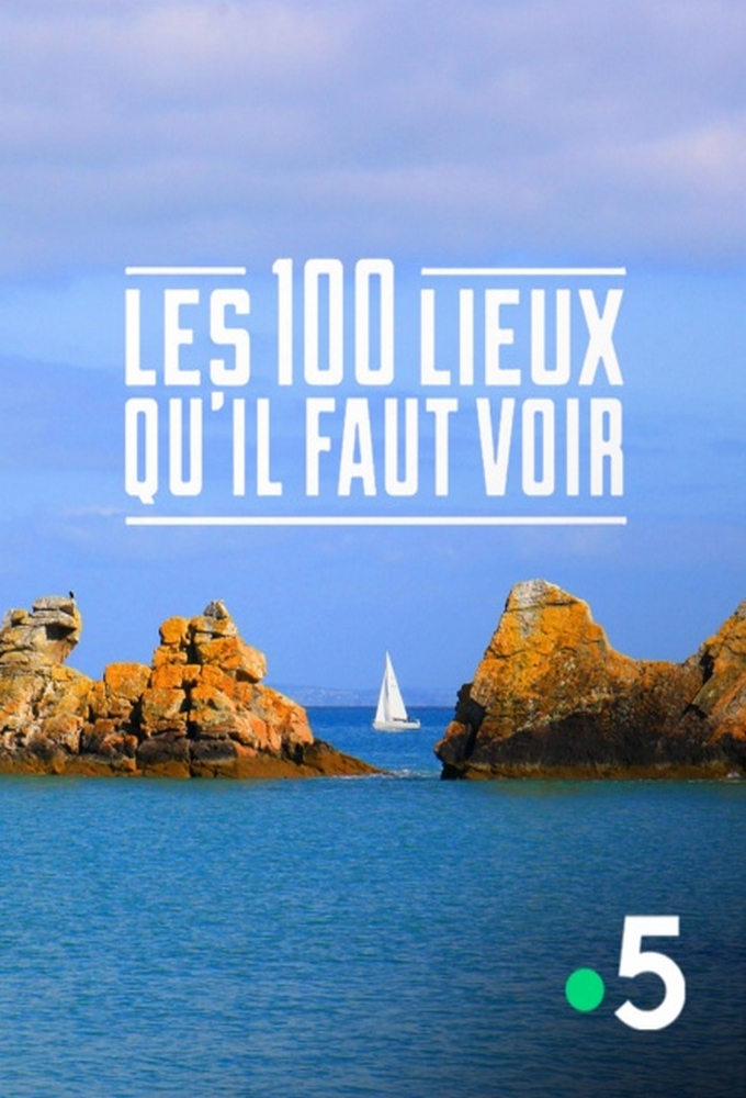 Les 100 lieux qu'il faut voir saison 6